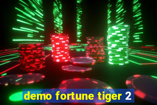 demo fortune tiger 2